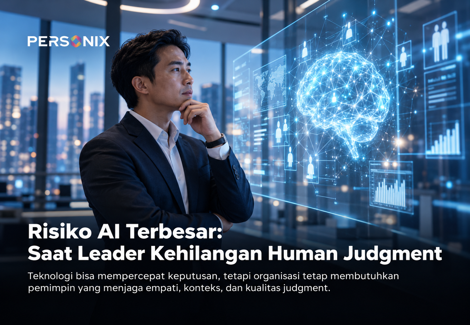AI Leadership: Risiko Terbesar Bukan AI, tapi Pemimpin yang Kehilangan Human Judgment